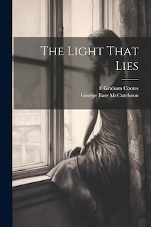 Front cover_The Light That Lies