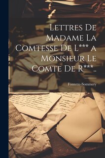 Front cover_Lettres De Madame La Comtesse De L*** a Monsieur Le Comte De R***..