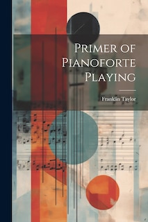 Couverture_Primer of Pianoforte Playing