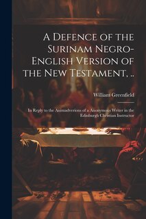 Front cover_A Defence of the Surinam Negro-English Version of the New Testament, ..
