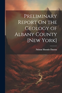 Front cover_Preliminary Report On the Geology of Albany County [New York]