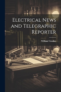 Front cover_Electrical News and Telegraphic Reporter