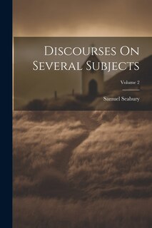 Front cover_Discourses On Several Subjects; Volume 2