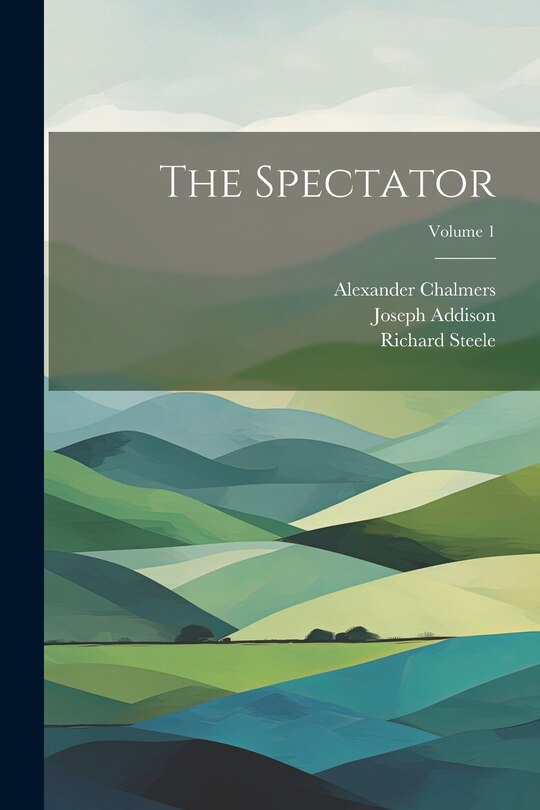 Front cover_The Spectator; Volume 1
