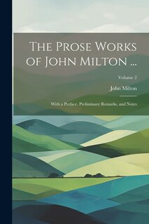 Couverture_The Prose Works of John Milton ...