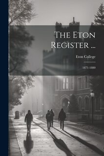 Couverture_The Eton Register ...