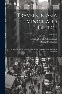 Front cover_Travels in Asia Minor, and Greece