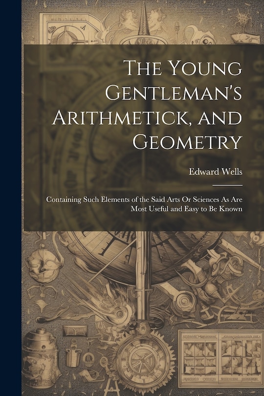 Couverture_The Young Gentleman's Arithmetick, and Geometry