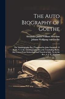 Front cover_The Auto Biography of Goethe
