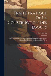 Front cover_Traité Pratique De La Construction Des Égouts