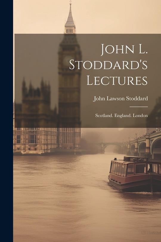 Front cover_John L. Stoddard's Lectures