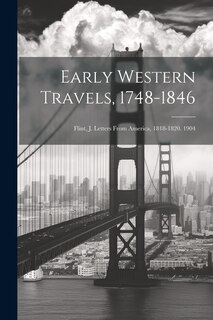 Couverture_Early Western Travels, 1748-1846