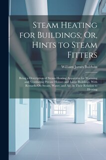 Front cover_Steam Heating for Buildings; Or, Hints to Steam Fitters