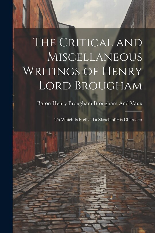 Couverture_The Critical and Miscellaneous Writings of Henry Lord Brougham