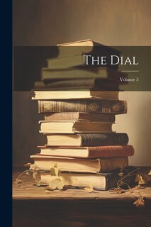 Front cover_The Dial; Volume 5