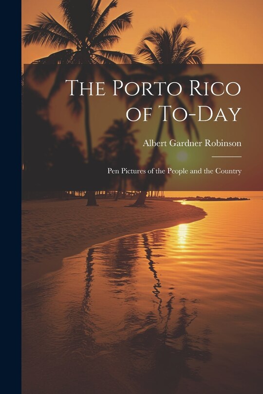 Front cover_The Porto Rico of To-Day