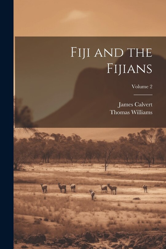Front cover_Fiji and the Fijians; Volume 2