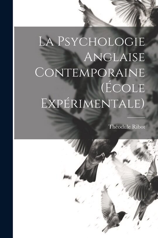 Couverture_La Psychologie Anglaise Contemporaine (École Expérimentale)