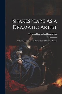 Front cover_Shakespeare As a Dramatic Artist