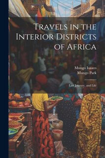 Front cover_Travels in the Interior Districts of Africa