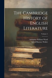 Front cover_The Cambridge History of English Literature; Volume 5