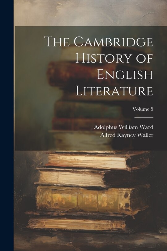 Front cover_The Cambridge History of English Literature; Volume 5