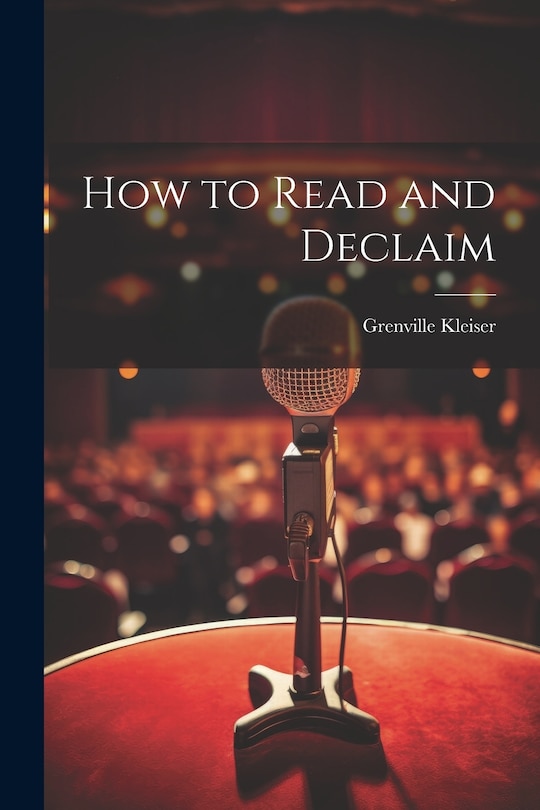 Front cover_How to Read and Declaim