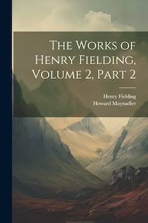 Front cover_The Works of Henry Fielding, Volume 2, part 2