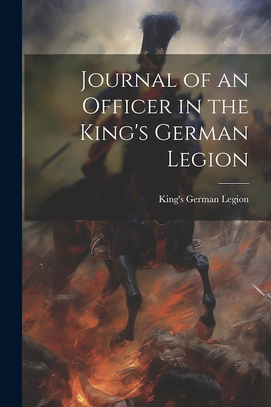 Front cover_Journal of an Officer in the King's German Legion
