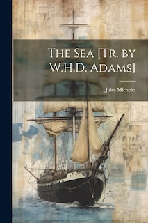 Front cover_The Sea [Tr. by W.H.D. Adams]