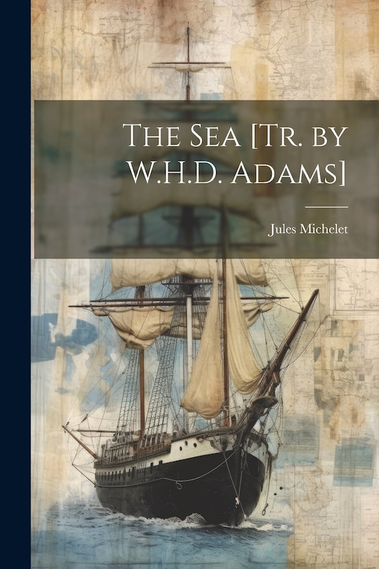 Front cover_The Sea [Tr. by W.H.D. Adams]
