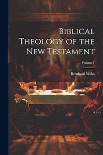 Front cover_Biblical Theology of the New Testament; Volume 1