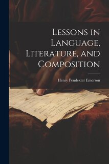 Couverture_Lessons in Language, Literature, and Composition