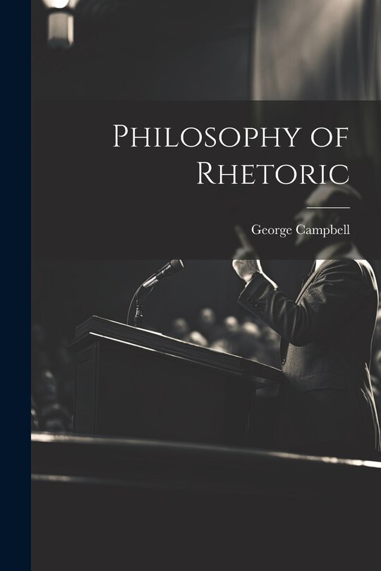 Front cover_Philosophy of Rhetoric