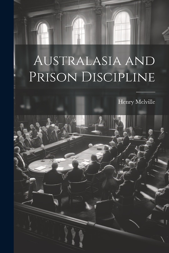Couverture_Australasia and Prison Discipline
