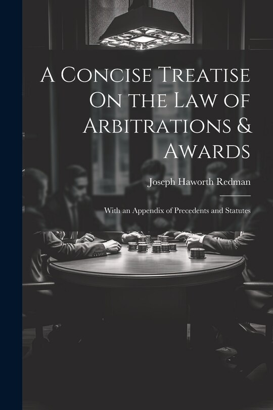 Couverture_A Concise Treatise On the Law of Arbitrations & Awards