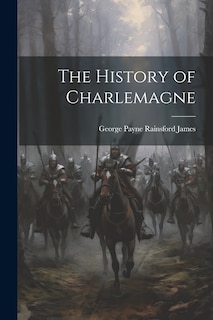 Couverture_The History of Charlemagne
