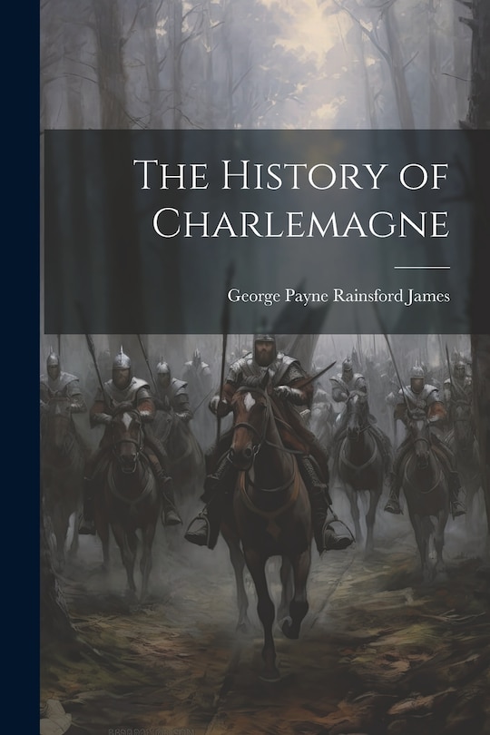 Couverture_The History of Charlemagne