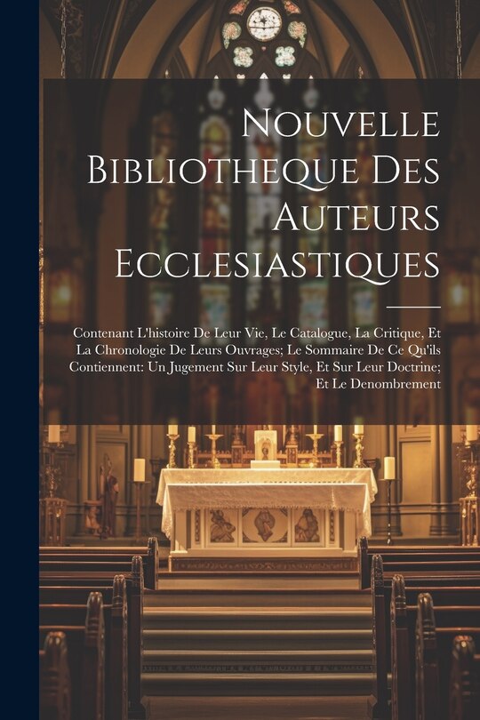 Front cover_Nouvelle Bibliotheque Des Auteurs Ecclesiastiques