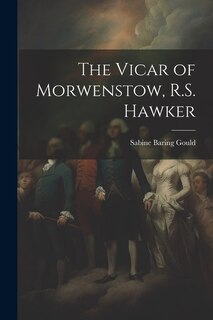 Front cover_The Vicar of Morwenstow, R.S. Hawker