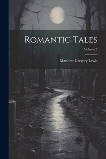 Front cover_Romantic Tales; Volume 2