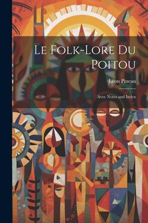 Front cover_Le Folk-Lore Du Poitou