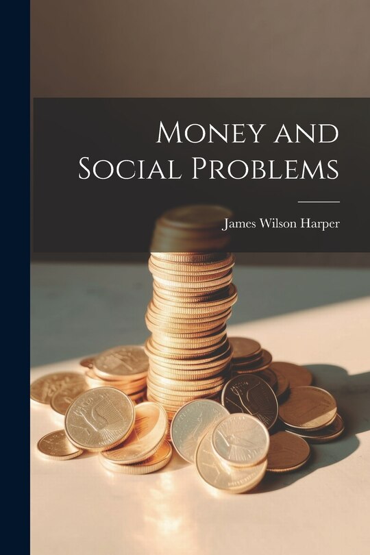 Front cover_Money and Social Problems