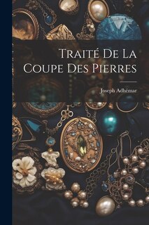 Couverture_Traité De La Coupe Des Pierres