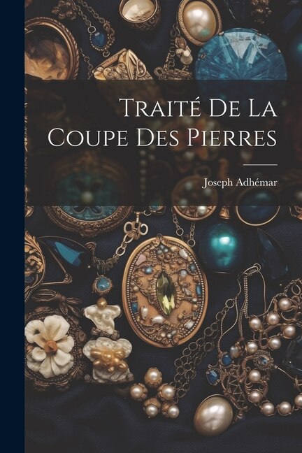 Couverture_Traité De La Coupe Des Pierres