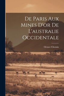 Front cover_De Paris Aux Mines D'or De L'australie Occidentale