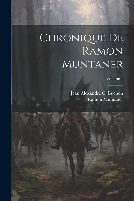 Front cover_Chronique De Ramon Muntaner; Volume 1