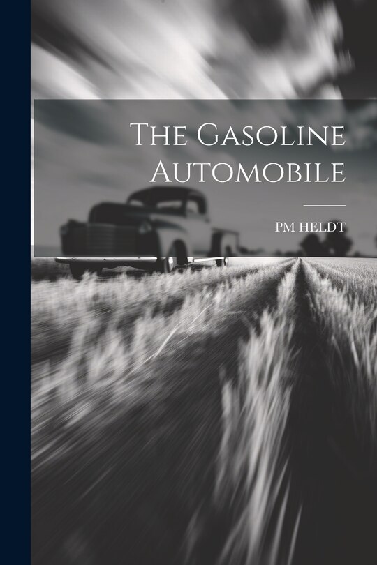 Front cover_The Gasoline Automobile