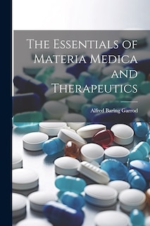 Front cover_The Essentials of Materia Medica and Therapeutics