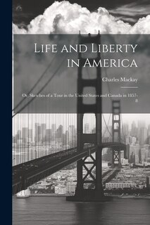 Front cover_Life and Liberty in America